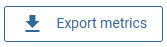Export metrics button.